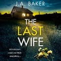 Cover: The Last Wife - Boldwood Books Ltd
