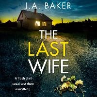 Enlarge image Cover: The Last Wife - Boldwood Books Ltd