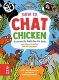 Cover: How to Chat Chicken, Gossip Gorilla, Babble Bee, Gab Gecko, and Talk in 66 Other Animal Languages - What on Earth!