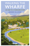 Cover: Walking the Wharfe - Bradt Travel Guides