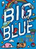 Cover: My Big Blue Book of Coloring - Igloo Books