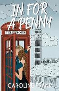 Enlarge image Cover: In For a Penny - Caroline Frank