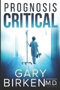 Cover: Prognosis Critical - Erupen Titles