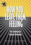 Cover: How You Leave Them Feeling - Publish Your Purpose