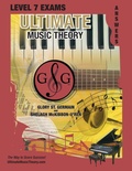 Cover: LEVEL 7 Music Theory Exams Answer Book - Ultimate Music Theory Supplemental Exam Series - Gloryland Publishing