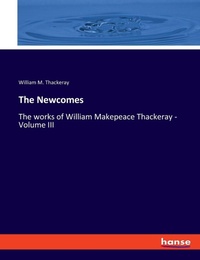 Enlarge image Cover: The Newcomes - Hansebooks