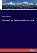 Cover: John Dalton and the Rise of Modern Chemistry - Hansebooks