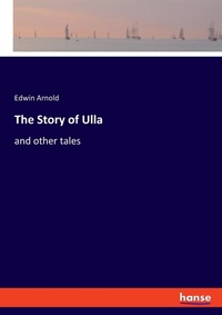 Bild vergrößern Bild: The Story of Ulla - Hansebooks