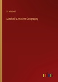 Cover: Mitchell's Ancient Geography - Outlook Verlag