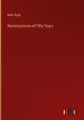 Cover: Reminiscences of Fifty Years - Outlook Verlag