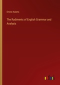 Cover: The Rudiments of English Grammar and Analysis - Outlook Verlag
