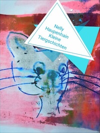 Abbildung von: 10 kleine Tiergeschichten mit Bildern - Books on Demand