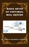 Cover: Basic Setup of FortiMail Mail Server - BookRix