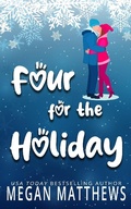 Cover: Four for the Holiday (Pelican Bay Orchards, #4) - Megan Matthews