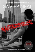 Cover: Masterpiece (Adrenaline Series, #3) - Xavier Neal