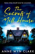 Cover: The Secrets of Mill House - AVON, a division of HarperCollins Publishers Ltd