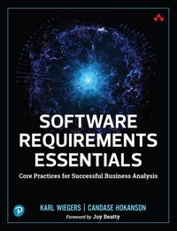 Enlarge image Cover: Software Requirements Essentials: Core Practices for Successful Business Analysis - Addison Wesley