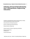 Cover: Infusing Advanced Manufacturing into Undergraduate Engineering Education - National Academies Press