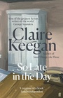 Cover: So Late in the Day - Faber & Faber