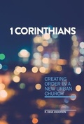 Cover: 1 Corinthians - Creating order in a new urban church - Pro Ecclesia Publishers