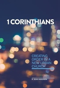Abbildung von: 1 Corinthians - Creating order in a new urban church - Pro Ecclesia Publishers