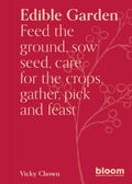 Cover: Edible Garden: Volume 7 - Frances Lincoln