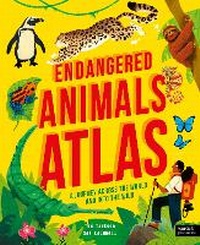 Enlarge image Cover: Endangered Animals Atlas - Words & Pictures