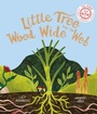 Cover: Little Tree and the Wood Wide Web - Ivy Kids Eco