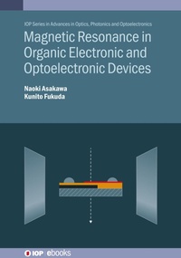 Abbildung von: Magnetic Resonance in Organic Electronic and Optoelectronic Devices - Institute of Physics Publishing