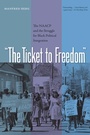 Cover: The Ticket to Freedom - University Press of Florida