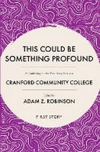 Enlarge image Cover: This Could be Something Profound - First Story Limited