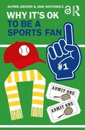 Cover: Why It's OK to Be a Sports Fan - Routledge