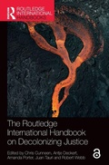 Cover: The Routledge International Handbook on Decolonizing Justice - Routledge