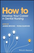 Cover: How to Develop Your Career in Dental Nursing - Wiley