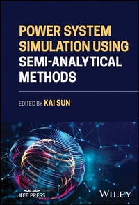 Enlarge image Cover: Power System Simulation Using Semi-Analytical Methods - Wiley