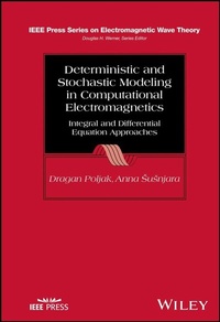 Enlarge image Cover: Deterministic and Stochastic Modeling in Computational Electromagnetics - Wiley
