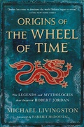 Cover: Origins of the Wheel of Time - St Martin's Press