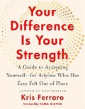 Cover: Your Difference Is Your Strength - St Martin's Press