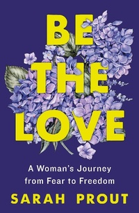 Enlarge image Cover: Be the Love - St Martin's Press