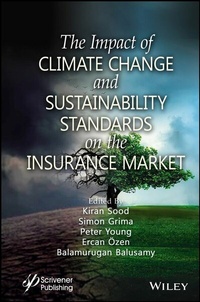 Abbildung von: The Impact of Climate Change and Sustainability Standards on the Insurance Market - Wiley-Scrivener