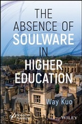Cover: The Absence of Soulware in Higher Education - Wiley