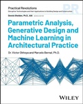 Cover: Parametric Analysis, Generative Design and Machine Learning in Architectural Practice - Wiley