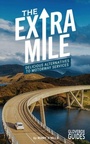 Cover: The Extra Mile Guide - Printslinger Ltd
