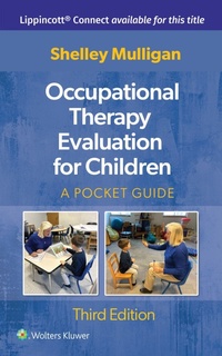Abbildung von: Occupational Therapy Evaluation for Children - WOLTERS KLUWER HEALTH