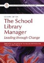 Cover: The School Library Manager - Bloomsbury Libraries Unlimited