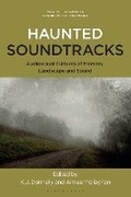 Cover: Haunted Soundtracks - Bloomsbury Academic USA