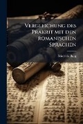 Cover: Vergleichung Des Prakrit Mit Den Romanischen Sprachen - Nabu Press