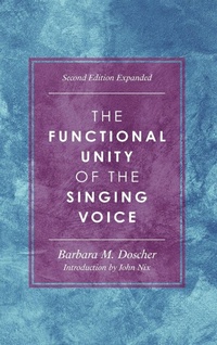Enlarge image Cover: The Functional Unity of the Singing Voice - Rowman & Littlefield Publishers