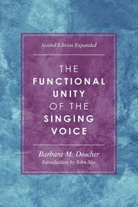 Enlarge image Cover: The Functional Unity of the Singing Voice - Rowman & Littlefield Publishers
