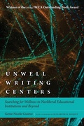 Cover: Unwell Writing Centers - University Press of Colorado